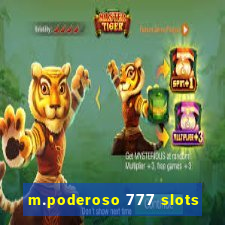 m.poderoso 777 slots